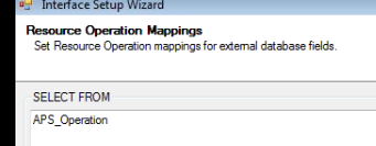 Galaxy APS - Mapping Wizard - Operations - Select From APS_Operation