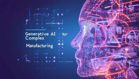 Generative AI for Complex Manufacturing: Revolutionizing Medical Manufacturing IT Systems with PlanetTogether Integration