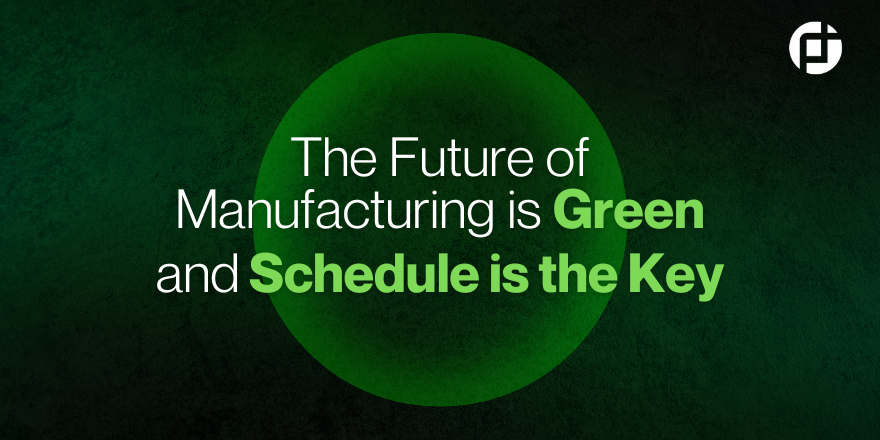 Green Manufacturing and Sustainable Scheduling A Paradigm Shift for Industrial Supply Chains