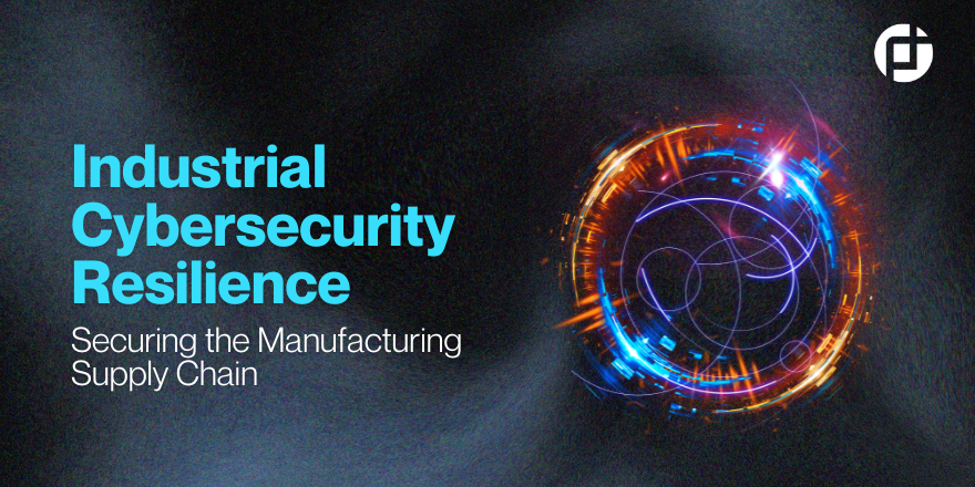 Industrial Cybersecurity for Protecting Critical Infrastructure in Manufacturing