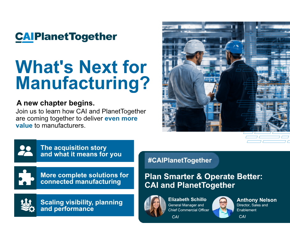 Plan Smarter & Operate Better CAI and PlanetTogether (2)