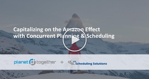 webinar on capitalizing on the amazon effect with concurrent planning and scheduling