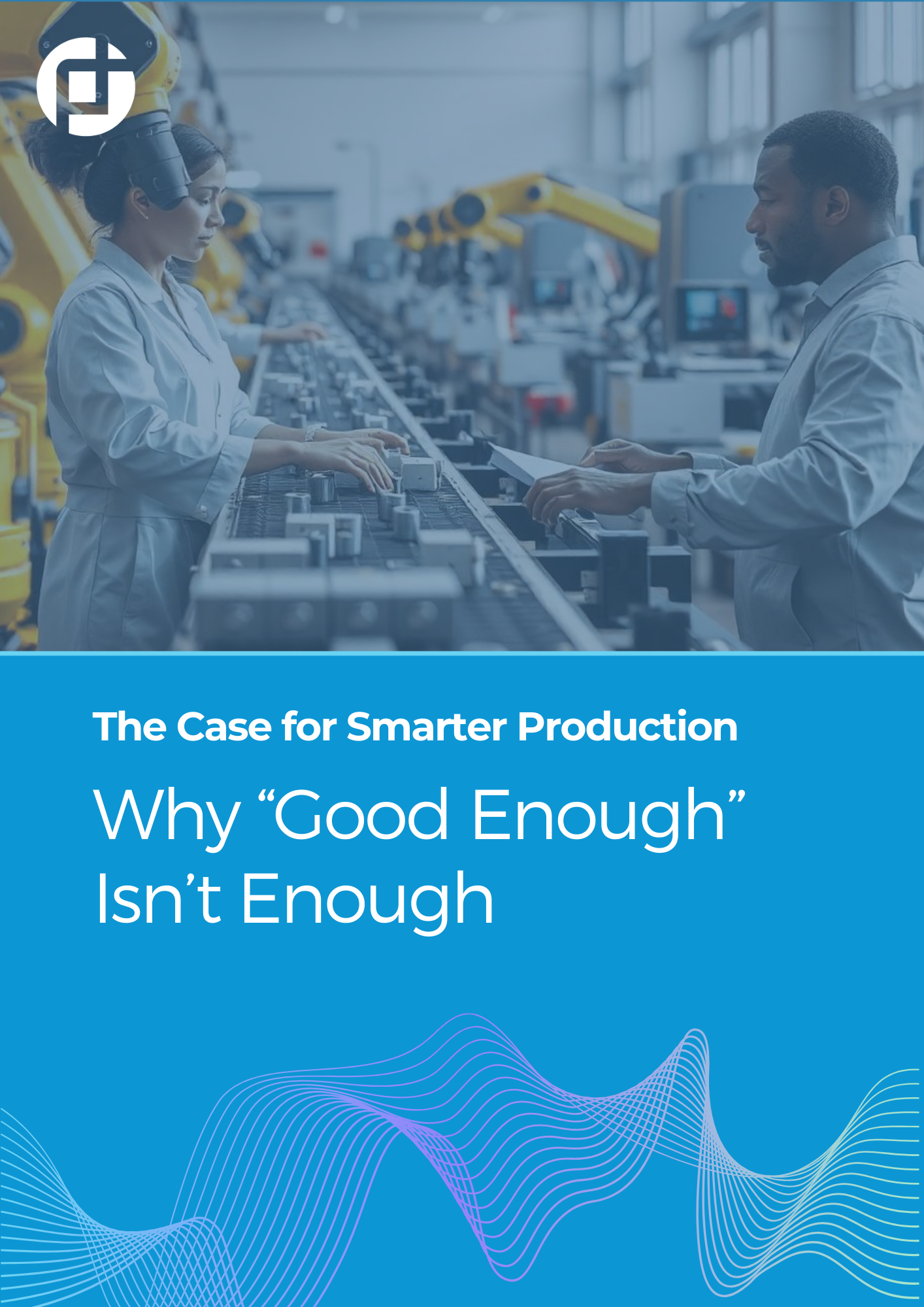 Why Good Enough Isn’t Enough